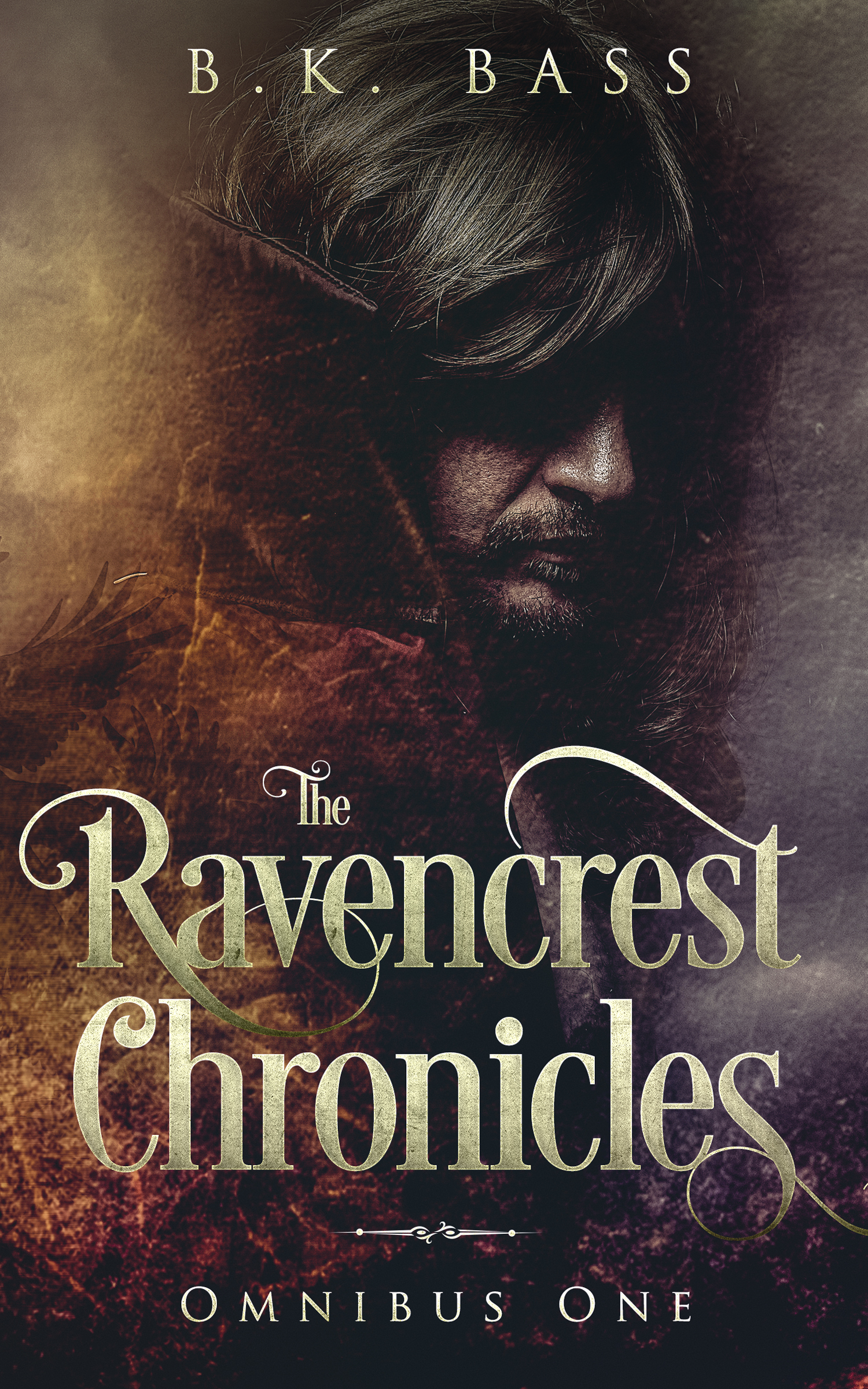 The Ravencrest Chronicles: Omnibus One Premium Hardcover