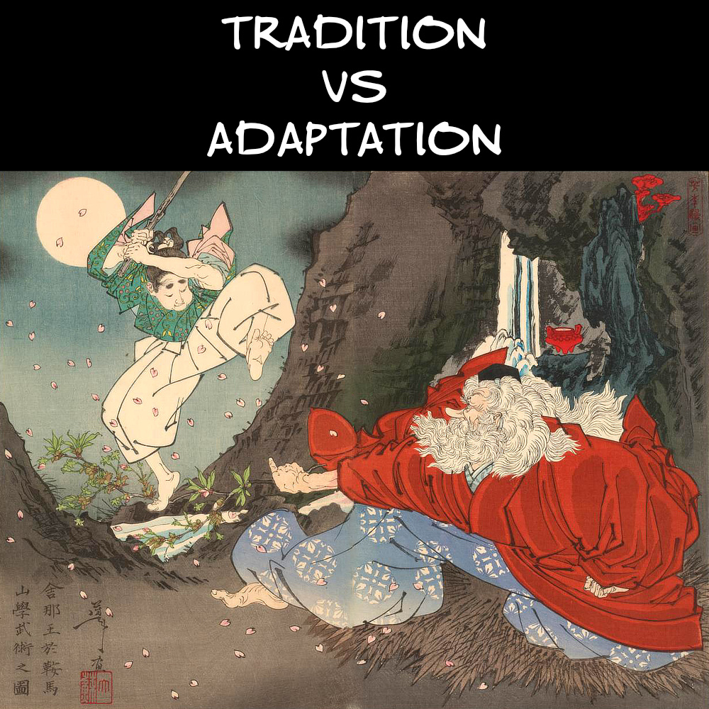 Image: Sojobo Instructs Yoshitsune in the Sword (public domain), Artist: Yoshitoshi Tsukioka, Text: Tradition vs Adaptation