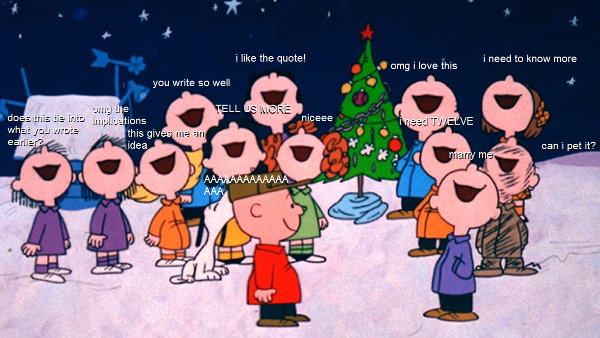 The comment section after the comment carolers have arrived, represented with a screenshot from the movie A Charlie Brown Christmas. 