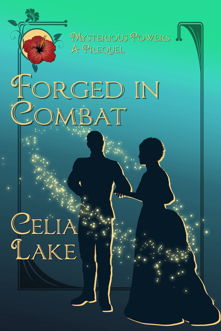 Cover of Forged in Combat. A man and a woman in silhouette on a teal green background. She is wearing a Victorian bustle dress, his clothing fits with military uniform of the time. A bright red hibiscus highlights the top corner of the cover. 