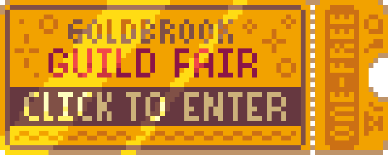 Pixel art of a golden entry ticket for the Goldbrook Annual Guild Fair