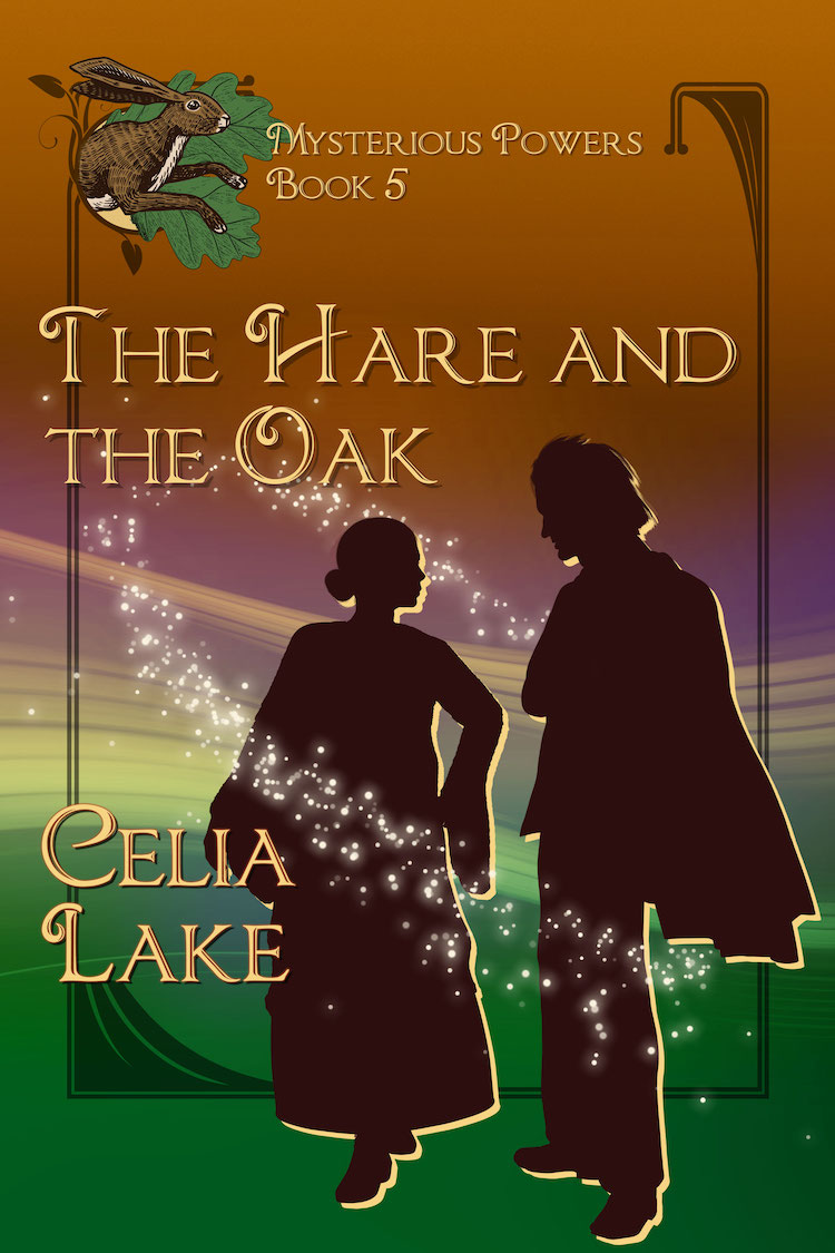 Cover of The Hare and the Oak. A man and woman silhouetted on a brown and green background. She wears a dress with long sleeves and calf-length skirts, he wears a suit and half-cloak. A hare leaping out of an oakleaf is inset in the top left. 