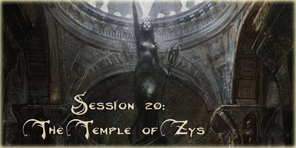 Session 20 - The Temple of Zys cover