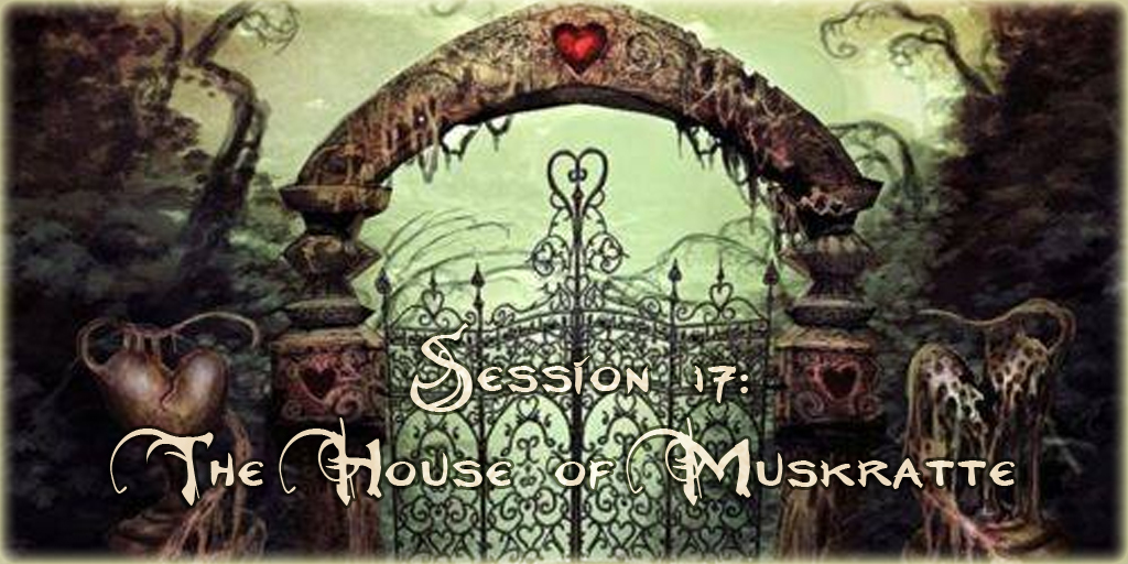 Session 17 - In the House of Muskratte cover